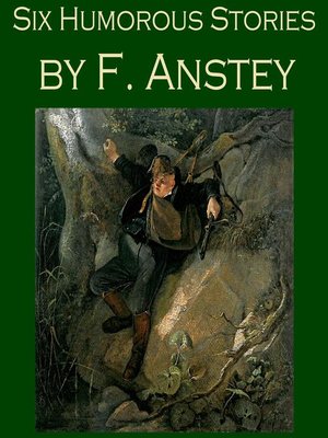 cover image of Six Humorous Stories by F. Anstey